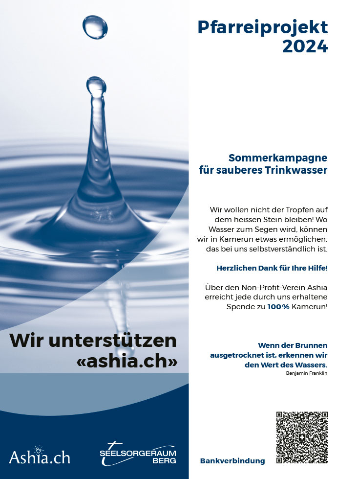 Seelsorgeraum Berg Sommerkampagne sauberes Trinkwasser Schindellegi